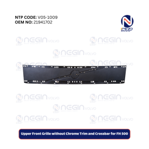 Upper Front Grille without Chrome Trim and Crossbar for FH 500