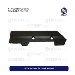 Buy Left Drain Cover for Classic Volvo FH at Best Price