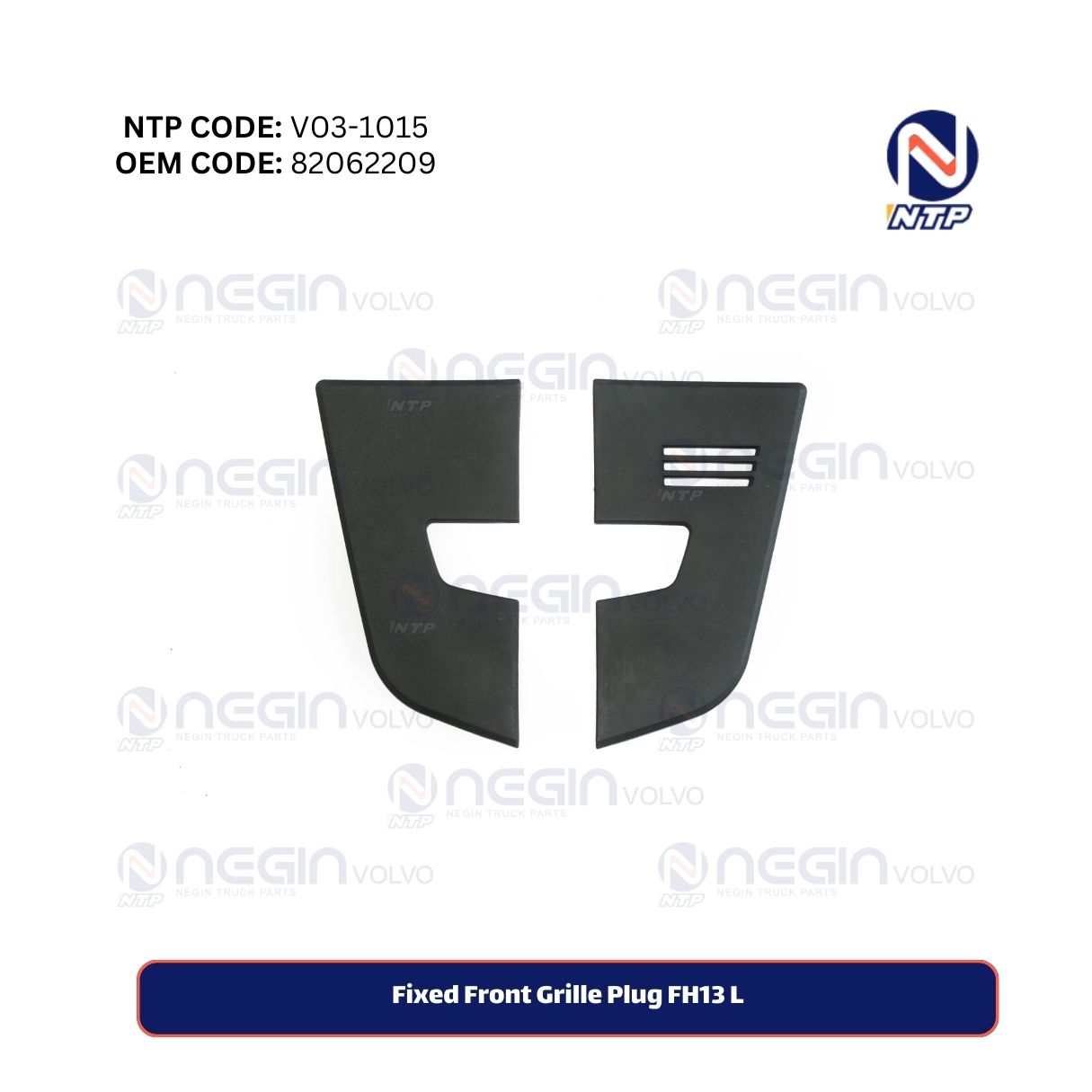 Fixed Front Grille Plug FH13 L Fixed Front Grille Plug FH13 L