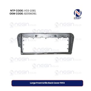 Large Front Grille Back Cover FH13