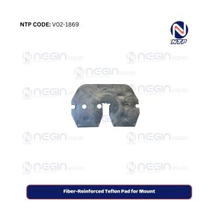 Fiber-Reinforced Teflon Pad for Mount