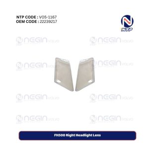 FH500 Right Headlight Lens